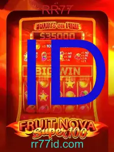 FruitNovaSuper100: Kehebohan Baru Dalam Dunia Permainan